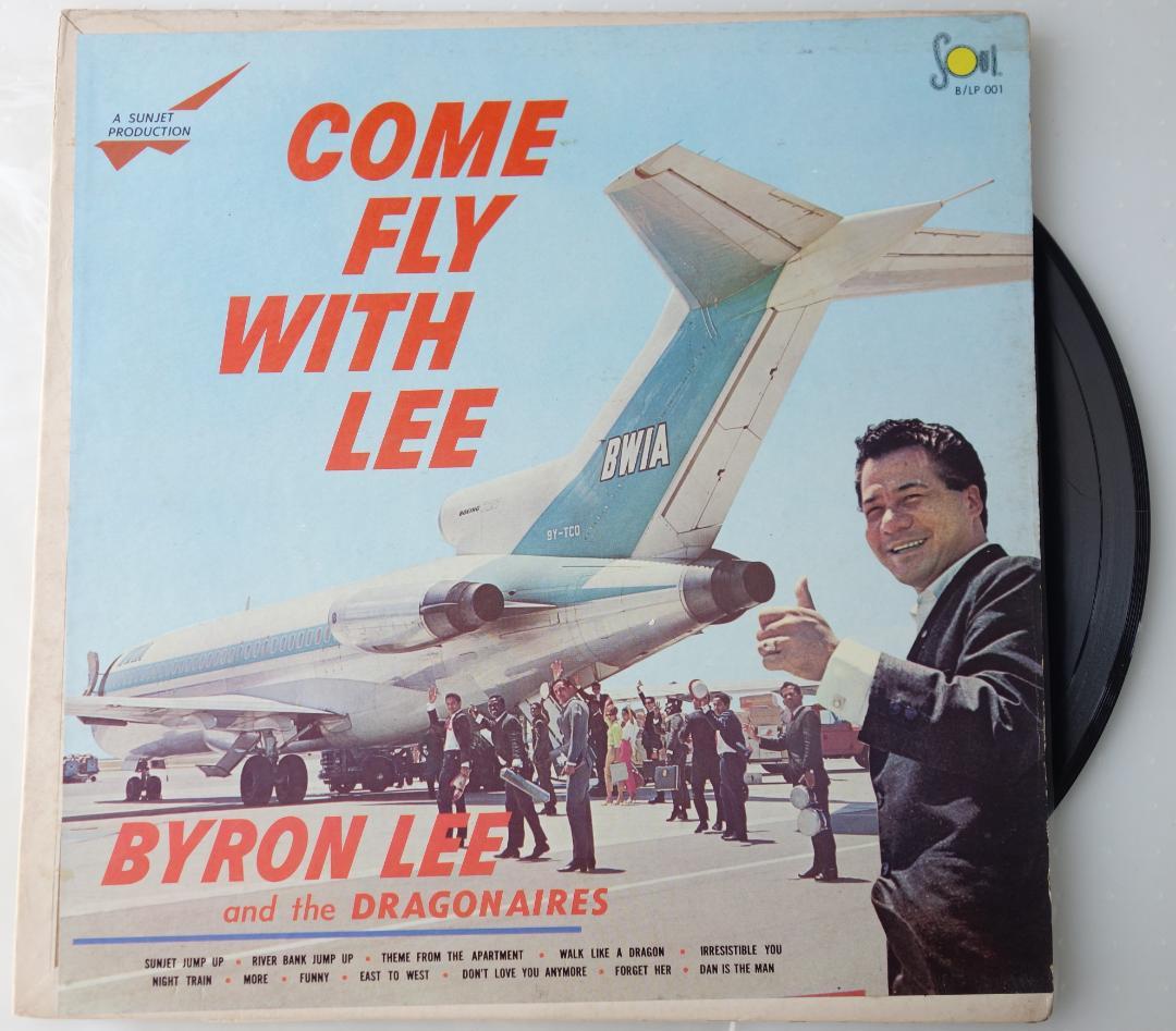 洋楽 Byron Lee, Dragonaires Come Fly With Lee