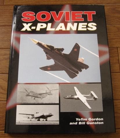 洋書 SOVIET X-PLANES / Yefim Gordon