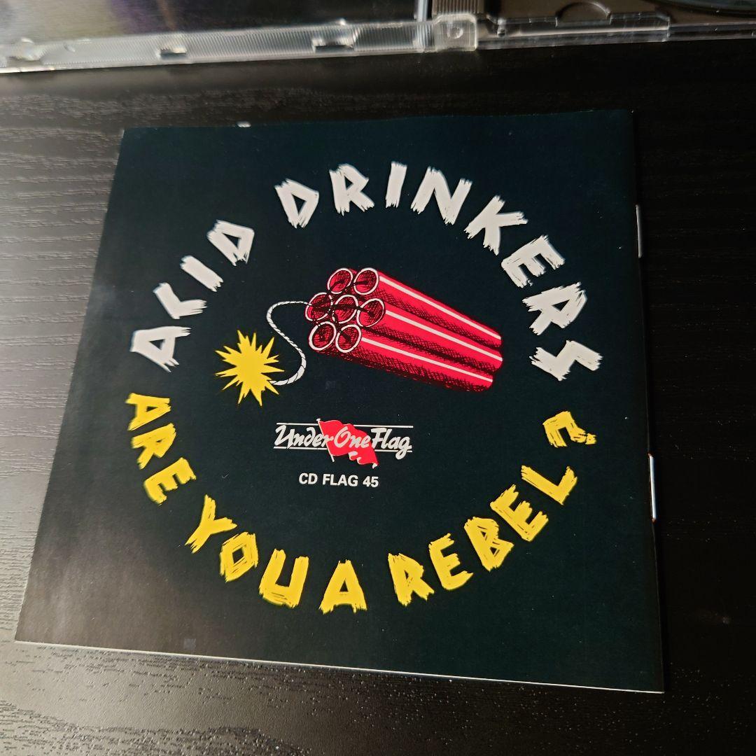 Acid Drinkers / Are You A Rebel?【輸入盤】