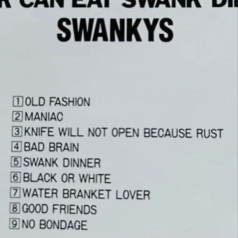 THE SWANKYS「NEVER CAN EAT SWANK DINNER」