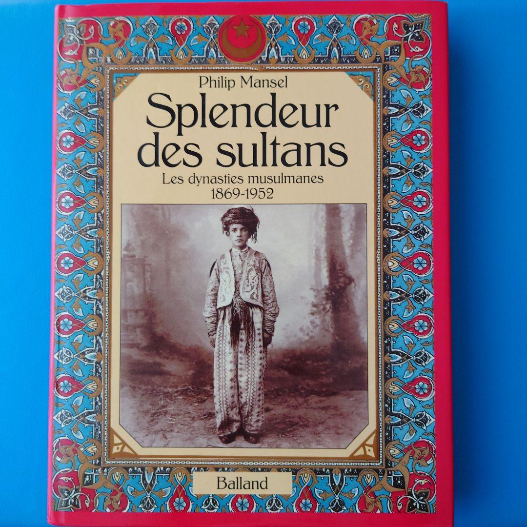 ”Splendeur des sultans“