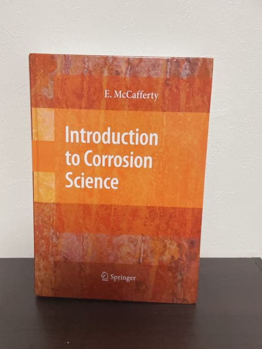 洋書 Introduction to Corrosion Science