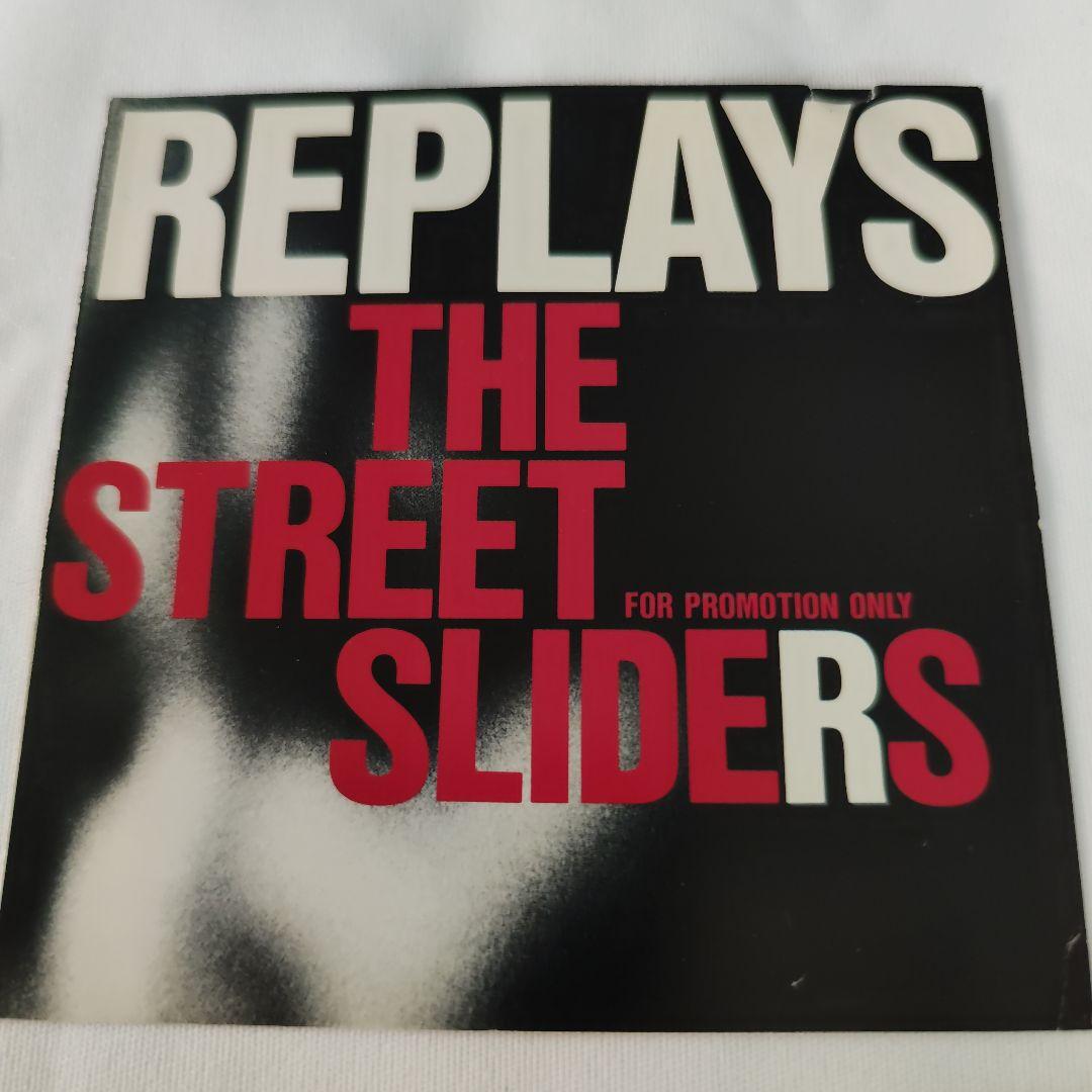 お値下げ！中古貴重非売品 STREET SLIDERS/ REPLAYS